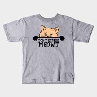 Don't Stress MEOWT Cat Lover Gift Kids T-Shirt